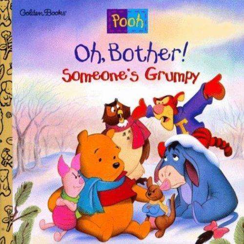 Bother someone grumpy - oh, bother!